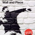 Banksy - Wall and Piece
