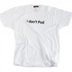 I don't Pod