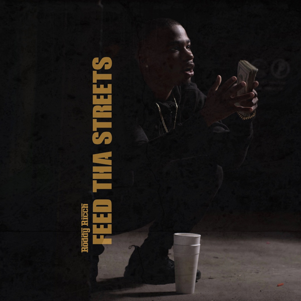 Feed Tha Streets - Roddy Ricch