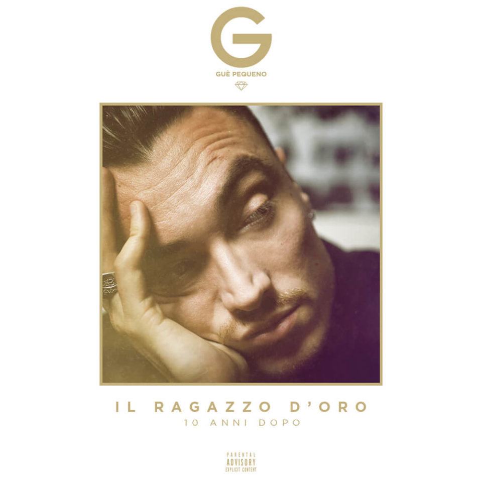 Il_Ragazzo_D_Oro-10_anni_dopo-Gue_Pequeno-cover-goldworld
