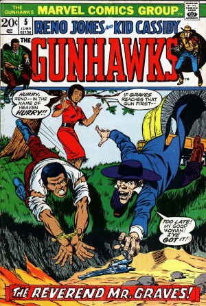 Gunhawks - © Marvel Comics